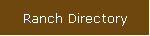 Ranch Directory