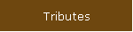 Tributes